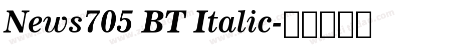 News705 BT Italic字体转换